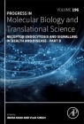 Receptor Endocytosis and Signalling in Health and Disease - Part B: Volume 196 (Progress in Molecular Biology and Translational Science #196) By Indra Mani (Volume Editor), Vijai Singh (Volume Editor) Cover Image