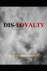 Disloyalty By Shafer Harrington Cover Image