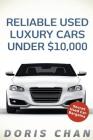 Reliable Used Luxury Cars Under $10,000: Secret Used Car Bargains Cover Image