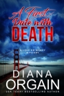 A First Date with Death: A Reality TV Mystery (Love or Money Mystery #1) By Diana Orgain Cover Image