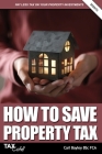 How to Save Property Tax 2020/21 By Carl Bayley Cover Image