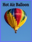 Hot Air Balloon: 8.5 x 11 Inches 52 Pages easy coloring books for kids Cover Image
