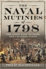 The Naval Mutinies of 1798: The Irish Plot to Seize the Channel Fleet Cover Image