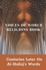 Voices Of World Religions Book: Centuries Later On Al-Hallaj's Words: Christmas Songs By Roderick Deters Cover Image