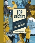 Top Secret: The Book of Spies and Agents By Little Gestalten (Editor), Soledad Romero, Julio Antonio Blasco (Illustrator) Cover Image