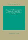 Essays on Turkish Linguistics: Proceedings of the 14th International Conference on Turkish Linguistics, August 6-8, 2008 By Sila Ay (Editor), Ozgur Aydin (Editor), Iclal Ergenc (Editor) Cover Image