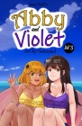 Abby and Violet (Yuri Light Novel) Vol.3 Cover Image