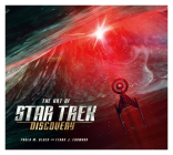 The Art of Star Trek Discovery By Paula Block, Terry J. Erdmann Cover Image