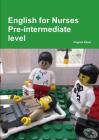 English for Nurses Pre-intermediate level By Virginia Allum Cover Image