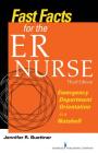 Fast Facts for the Er Nurse: Emergency Department Orientation in a Nutshell Cover Image
