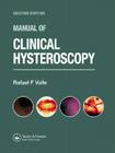 Manual of Clinical Hysteroscopy, Second Edition Cover Image