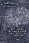 John Derricke's the Image of Irelande: With a Discoverie of Woodkarne: Essays on Text and Context (Manchester Spenser) By Thomas Herron (Editor), Denna Iammarino (Editor), Maryclaire Moroney (Editor) Cover Image