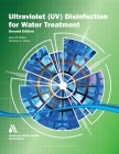 The Ultraviolet Disinfection Handbook, Second Edition By Awwa Cover Image