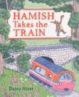 Hamish Takes the Train Cover Image