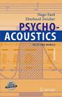 Psychoacoustics: Facts and Models (Springer Series in Information Sciences #22) By Hugo Fastl, Eberhard Zwicker Cover Image