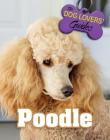Poodle (Dog Lover's Guides #18) Cover Image