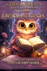 La Tienda Mágica Obliga a Thélindra a Abrir Una Escuela de Magia: TOMO 1: LA TIENDA MÁGICA DE SAINT GEORGE También accesible para personas con dislexi By Frederic Luhmer Cover Image