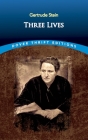 Three Lives By Gertrude Stein Cover Image