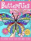 Butterflies Coloring Book For Kids And Teens: Butterfly Coloring Book With Interesting Facts, gifts for teenage girls 16-18 By Alice Lumen Cover Image