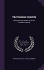 The Human Comedy: Being the Best Novels from the Comedie Humaine Cover Image