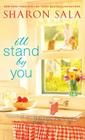 I'll Stand By You (Blessings, Georgia) By Sharon Sala Cover Image