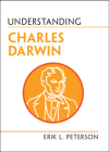 Understanding Charles Darwin By Erik L. Peterson Cover Image