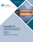 CompEd'19: Proceedings of the ACM Conference on Global Computing Education Cover Image