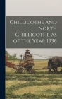 Chillicothe and North Chillicothe as of the Year 1936 Cover Image