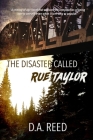 The Disaster Called Rue Taylor Cover Image