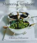 Mastering Simplicity: A Life in the Kitchen Cover Image