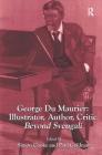 George Du Maurier: Illustrator, Author, Critic: Beyond Svengali By Simon Cooke, Paul Goldman Cover Image