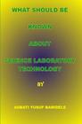 What should be known about Science Laboratory Technology By Agbati Yusuf B. Hnd Cover Image
