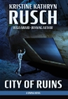 City of Ruins: A Diving Novel By Kristine Kathryn Rusch Cover Image