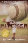 The Pitcher By William Elliott Hazelgrove Cover Image