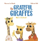 The Grateful Giraffes: What is Gratitude? Cover Image