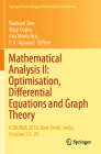 Mathematical Analysis II: Optimisation, Differential Equations and Graph Theory: Icrapam 2018, New Delhi, India, October 23-25 (Springer Proceedings in Mathematics & Statistics #307) By Naokant Deo (Editor), Vijay Gupta (Editor), Ana Maria Acu (Editor) Cover Image