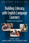 Building Literacy with English Language Learners: Insights from Linguistics By Kristin Lems, EdD, Leah D. Miller, MA, Tenena M. Soro, PhD Cover Image