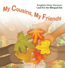 My Cousins, My Friends English Version By Diana Delrusso, Kimberly Young (Illustrator) Cover Image
