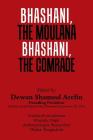 Bhashani, the Maulana Bhashani, the Comrade Cover Image