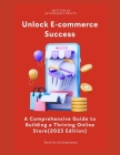 E-Commerce Mastery: Building a Successful Online Store in 2023 By Affordable Prints Cover Image