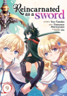 Reincarnated as a Sword (Manga) Vol. 9 By Yuu Tanaka, Tomowo Maruyama (Illustrator), Llo (Contributions by) Cover Image