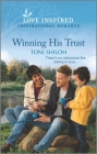 Winning His Trust: An Uplifting Inspirational Romance Cover Image