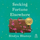 Seeking Fortune Elsewhere: Stories Cover Image