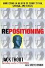 Repositioning: Marketing in an Era of Competition, Change and Crisis Cover Image
