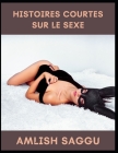 Histoires Courtes Sur Le Sexe Cover Image