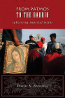 From Patmos to the Barrio: Subverting Imperial Myths By David a. Sanchez (Editor) Cover Image