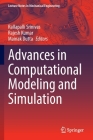 Advances in Computational Modeling and Simulation (Lecture Notes in Mechanical Engineering) Cover Image