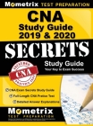 CNA Study Guide 2019 & 2020 - CNA Exam Secrets Study Guide, Full-Length CNA Pratice Test, Detailed Answer Explanations: (updated for Current Standards By Mometrix Nursing Certification Test Team (Editor) Cover Image