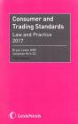 Consumer and Trading Standards: Law and Practice 2017 (Fifth Edition) Cover Image