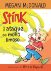 Stink y el ataque del moho limoso / Stink and the Attack of the Slime Mold By Megan McDonald, Peter H. Reynolds (Illustrator) Cover Image